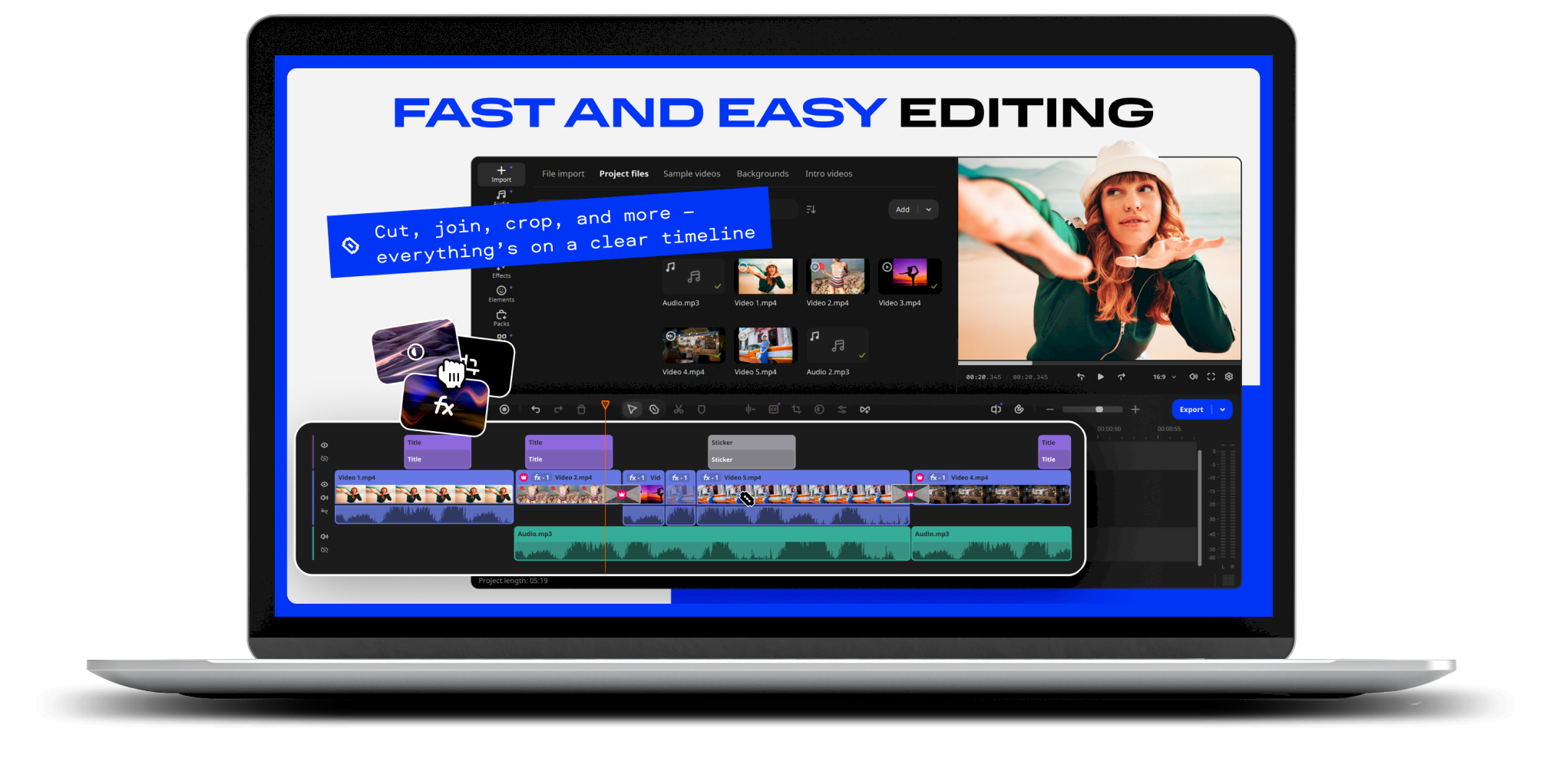 Fast and easy editing